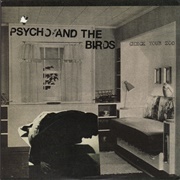 Psycho and the Birds - Check Your Zoo