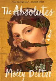 The Absolutes (Molly Dektar)