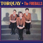 Torquay - The Fireballs