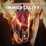 Immortality (2022)