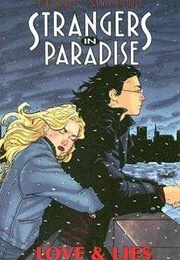 Strangers in Paradise, Vol. 18: Love and Lies (Terry Moore)