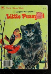 Little Pussycat, a Little Golden Book (Margaret Wise Brown)