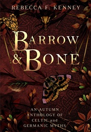 Barrow & Bone (Rebecca F. Kenney)