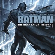 The Dark Knight Returns – Part 1