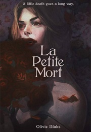 La Petite Morte (Olivie Blake)
