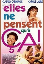 Elles Ne Pensent Qu'à Ça! (1994)