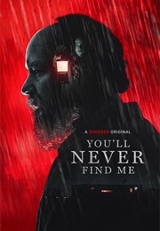 You'll Never Find Me (2023)
