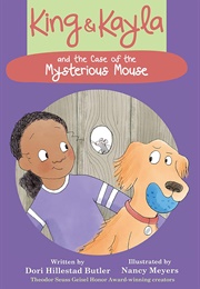 King & Kayla and the Case of the Mysterious Mouse (Dori Hillestad Butler)
