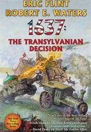 1637: The Transylvanian Decision (Eric Flint)