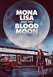 Mona Lisa and the Blood Moon (2021)
