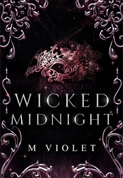 Wicked Midnight (M. Violet)