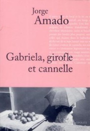 Gabriela, Girofle Et Cannelle (Jorge Amado)