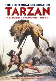 Tarzan: The Centennial Celebration (Scott Tracy Griffin)