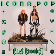 Club Romantech - Icona Pop