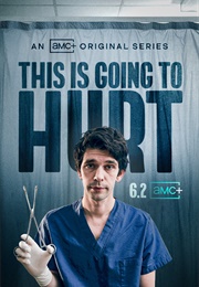 This Is Going to Hurt (2022)