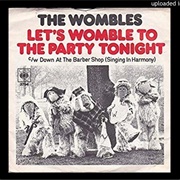 Let's Womble to the Party Tonight .. the Wombles