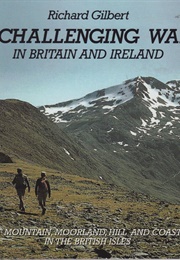 200 Challenging Walks in Britain and Ireland (Richard Gilbert)