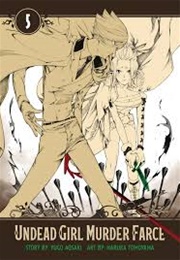 Undead Girl Murder Farce Vol 5 (Yugo Aosaki and Haruka Tomoyama)