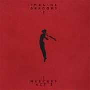 Mercury – Act 2 - Imagine Dragons