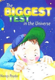 The Biggest Test in the Universe (Nancy Poydar)