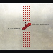 Châtelet Les Halles - Florent Pagny