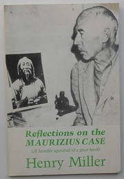 Reflections on the Maurizius Case (Henry Miller)