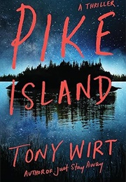 Pike Island (Tony Wirt)