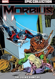Morbius Epic Collection- The Living Vampire (Various)