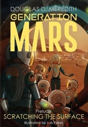 Scratching the Surface: Generation Mars (Douglas D. Meredith)