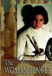 The Woman Fencer (Nick Evangelista, Anita Evangelista)