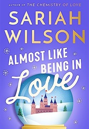Almost Like Being in Love (Sariah Wilson)