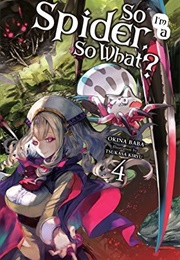 So I'm a Spider, So What?, Vol. 4 (Okina Baba)