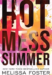 Hot Mess Summer (Melissa Foster)