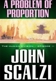 A Problem of Proportion (John Scalzi)