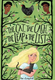 The Cat, the Cash, the Leap, & the List (Sue Campbell)