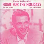 (There's No Place Like) Home for the Holidays- Perry Como