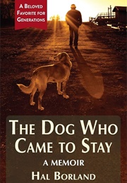 The Dog Who Came to Stay: A Memoir (Borland, Hal)