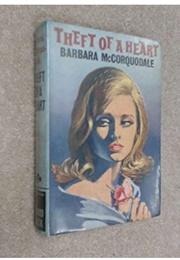 Theft of a Heart (Barbara McCorquodale)
