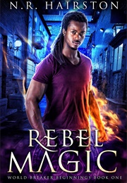 Rebel Magic (N. R. Hairston)