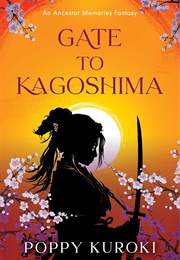 Gate to Kagoshima (Poppy Kuroki)