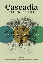 Cascadia Field Guide (Elizabeth Bradfield)