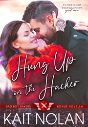 Hung Up on the Hacker (Kait Nolan)