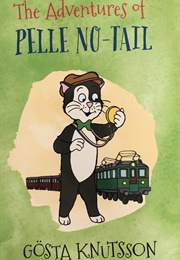 The Adventures of Pelle No-Tail (Gösta Knutsson)