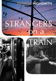 Strangers on a Train (Patricia Highsmith)
