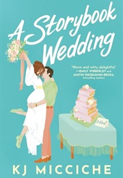 A Storybook Wedding (KJ Micciche)