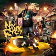 Gucci Mane - My Reality