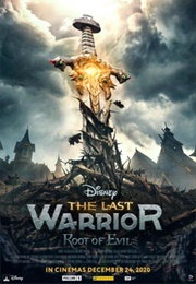 The Last Warrior: Root of Evil (2021)
