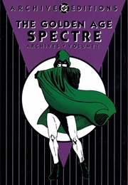The Golden Age Spectre (Jerry Siegel)