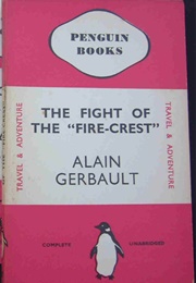 The Fight of the Firecrest (Alain Gerbault)