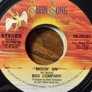 Movin' on - Bad Company